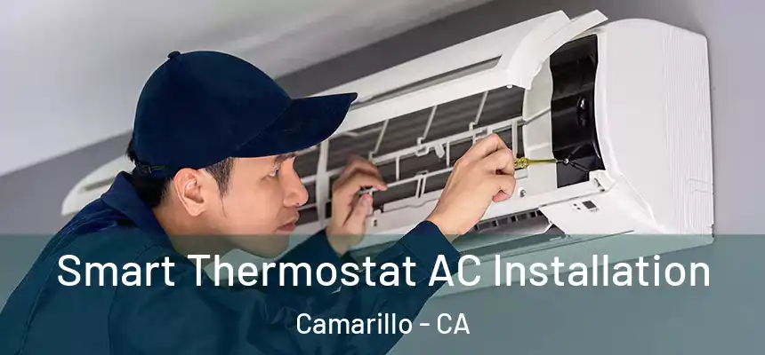  Smart Thermostat AC Installation Camarillo - CA